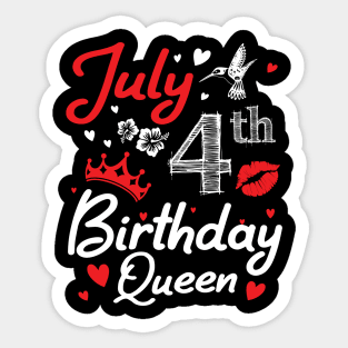 Born On July 4th Happy Birthday Queen Me You Nana Mommy Mama Aunt Sister Wife Cousin Daughter Niece Sticker